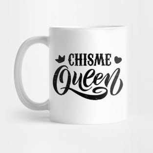 Chisme Queen - grunge design Mug